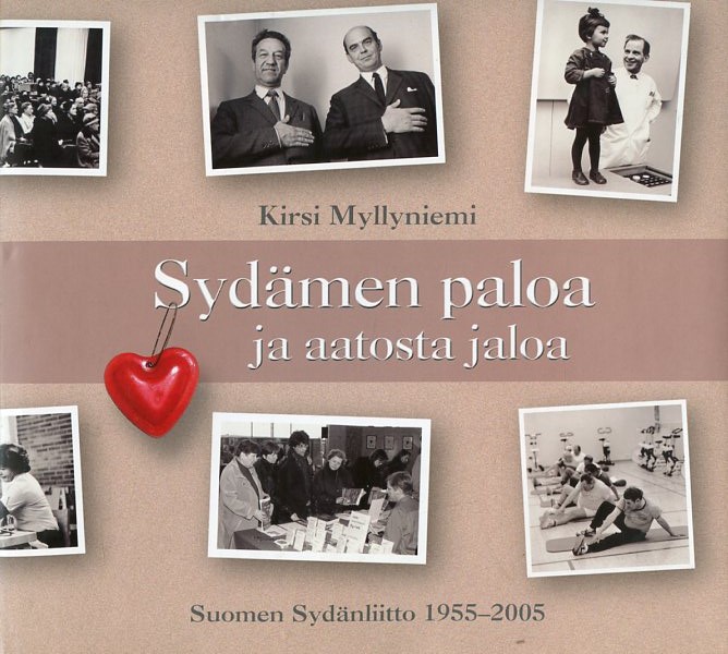 Sydämen paloa ja aatosta jaloa. Suomen Sydänliitto 1955-2005 – 