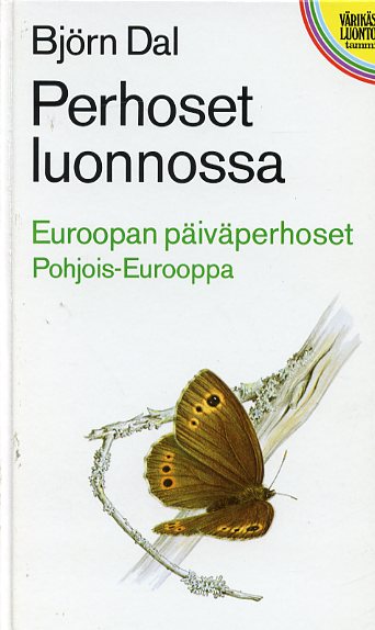 Perhoset luonnossa. Euroopan päiväperhoset, Pohjois-Eurooppa – 