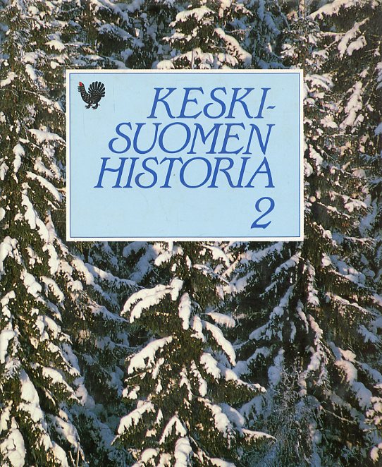 Keski-Suomen historia 2 Keski-Suomi maakunta-ajatuksen synnystä  itsenäisyyden aikaan – 