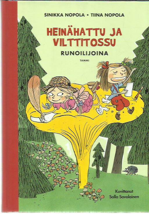 Heinähattu Ja Vilttitossu Runoilijoina – Kirjapino.fi