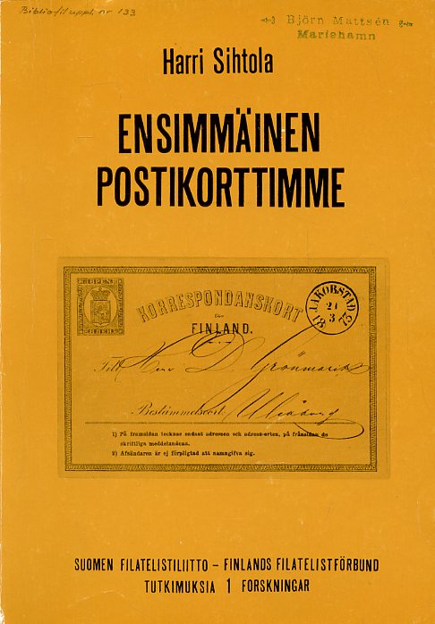 Ensimmäinen postikorttimme – First postal cards of Finland – 