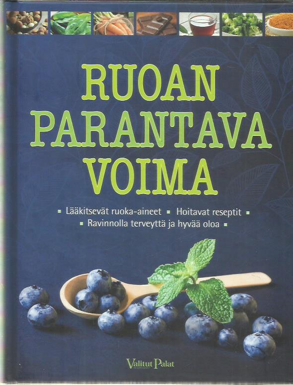 Ruoan parantava voima – 