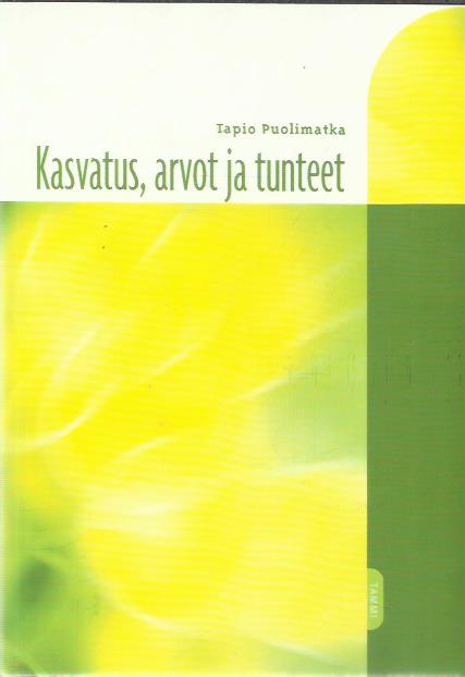 Kasvatuksen mahdollisuudet ja rajat - Puolimatka Tapio | Antikvaarinen  kirjakauppa Aleksis K. | Osta Antikvaarista - Kirjakauppa verkossa