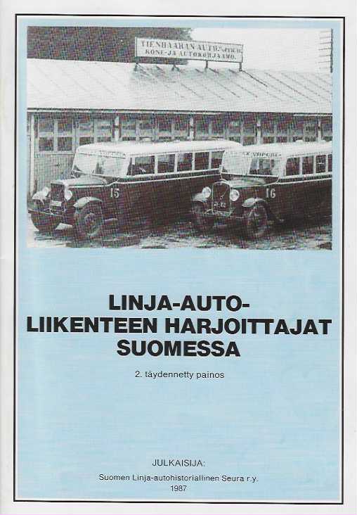 Linja-autoliikenteen harjoittajat Suomessa - Nykänen Jouko | Antikvaarinen  kirjakauppa Aleksis K. | Osta Antikvaarista - Kirjakauppa verkossa