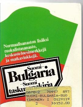 Suomi-bulgaria-suomi taskusanakirja – 