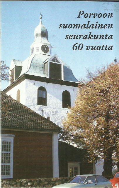 Porvoon suomalainen seurakunta 60 vuotta 1933-1993 – 