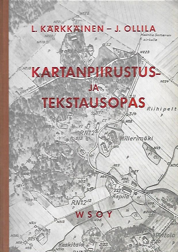 Kartanpiirustus- ja tekstausopas - Kärkkäinen, Lauri | Finlandia Kirja |  Osta Antikvaarista - Kirjakauppa verkossa