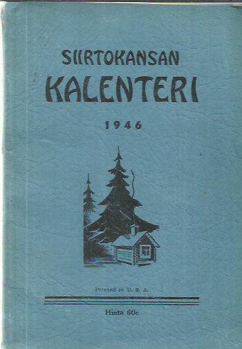 Siirtokansan kalenteri 1946 | Kirjavehka | Osta Antikvaarista - Kirjakauppa  verkossa