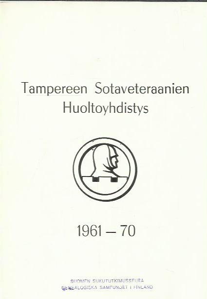 Tampereen Sotaveteraanien Huoltoyhdistys 1961-70 – 