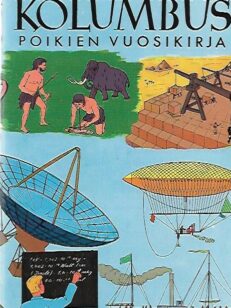Kolumbus - Poikien vuosikirja 1961 - Askartelua, keksintöjä - tekniikkaa, urheilua - seikkailuja sekä paljon muuta