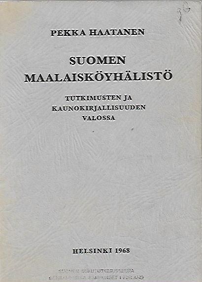 Suomen maalaisköyhälistö – Tutkumuksen ja kaunokirjallisuuden valossa –  