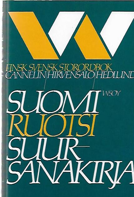 Ruotsi-suomi-suursanakirja = Svensk-finsk storordbok - Lampen Lea |  Finlandia Kirja | Osta Antikvaarista - Kirjakauppa verkossa