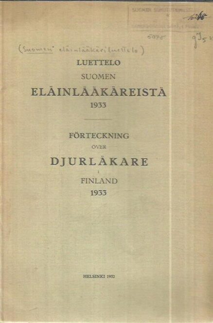 Suomen eläinlääkäriluettelo 1933 - Förteckning över djurläkare i Finland 1933