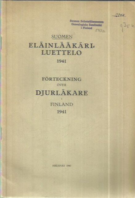 Suomen eläinlääkäriluettelo 1941 - Förteckning över djurläkare i Finland 1941