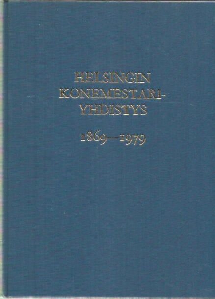 Helsingin konemestariyhdistys 1869-1979
