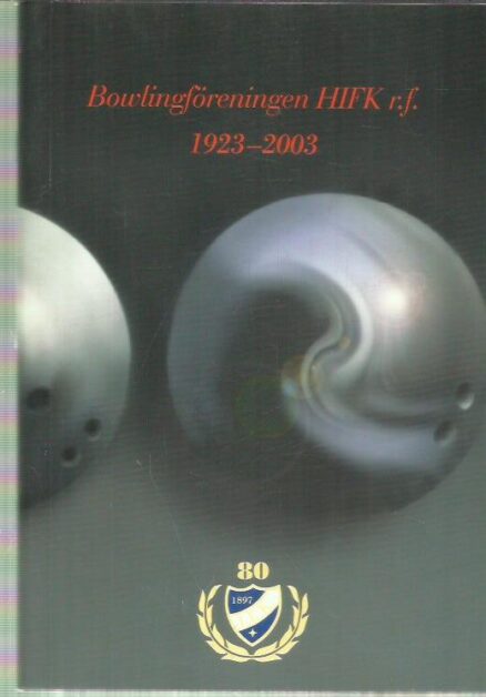 Bowlingföreningen HIFK 1923-2003