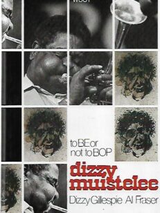 Dizzy muistelee - To be or not to bop