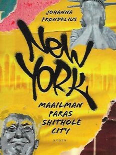 New York – Maailman paras Shithole City