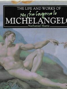 The Life and Works of Michelangelo