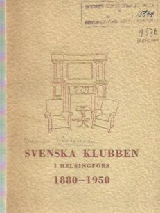 Svenska klubben i Helsingfors 1880-1950