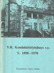 V.R. Konduktööriyhdistys r.y. v. 1898-1978