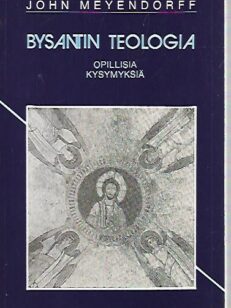 Bysantin teologia - Opillisia kysymyksiä
