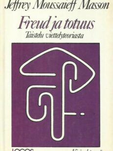 Freud ja totuus - Taistelu viettelyteoriasta