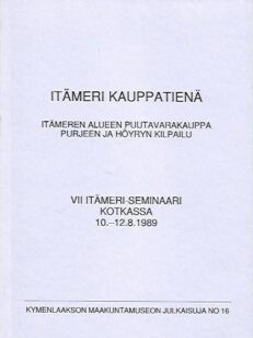 Itämeri kauppatienä - Itämeren alueen puutavarakauppa - Purjeen ja höyryn kilpailu