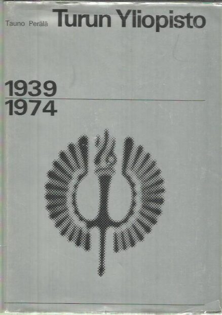 Turun yliopisto 1939-1974