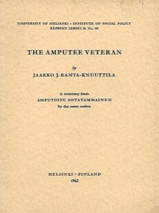 The Amputee Veteran - A Summary from Amputoitu sotavammainen