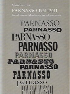 Parnasso 1951-2011 - Kirjallisuuslehden kuusi vuosikymmentä