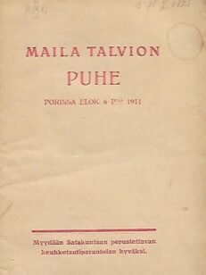 Maila Talvion puhe Porissa elok. 6 päivänä 1911