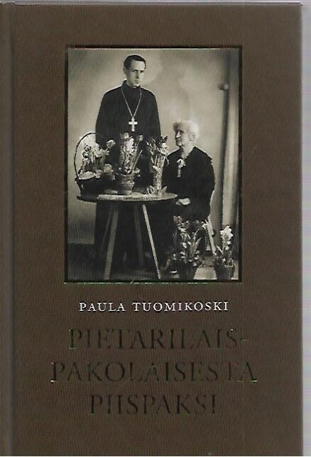 Pietarilaispakolaisesta piispaksi