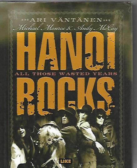 Hanoi Rocks - All Those Wasted Years