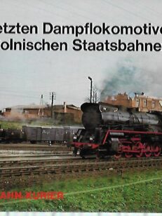 Die letzten Dampflokomotiven der Polnischen Staatsbahnen