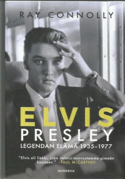 Elvis Presley - Legendan elämä 1935-1977