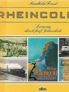 Rheingold - Luxuszug durch fünf Jahrzehnte
