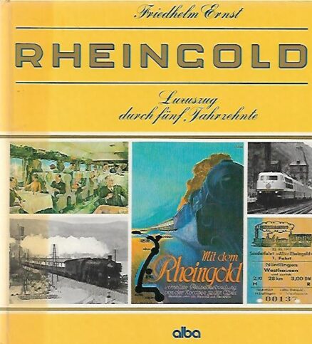 Rheingold - Luxuszug durch fünf Jahrzehnte