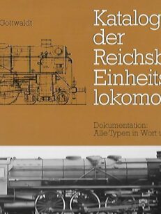 Katalog der Reichsbahn- Einheitslokomotiven