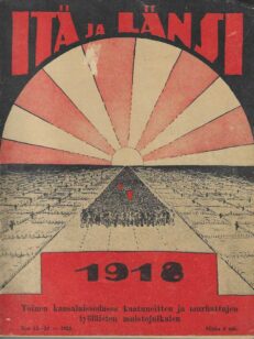Itä ja Länsi N:o 13-14/1928 Toinen kansalaissodan kaatuneittein ja murhattujen työläisten muistojulkaisu