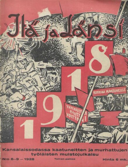 Itä ja Länsi N:o 8-9/1928 Kansalaissodan kaatuneittein ja murhattujen työläisten muistojulkaisu
