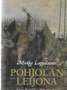 Pohjolan leijona - Kustaa II Aadolf ja Suomi 1611-1632