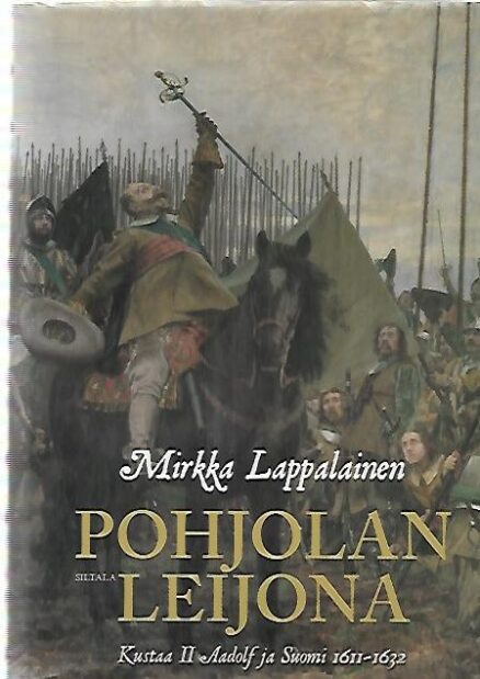 Pohjolan leijona - Kustaa II Aadolf ja Suomi 1611-1632