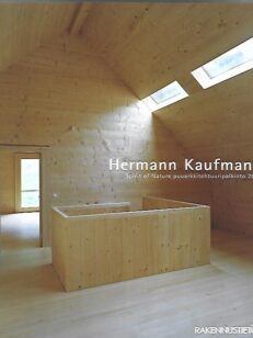 Hermann Kaufmann - Spirit of Nature puuarkkitehtuuripalkinto 2010