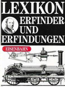 Lexikon Erfinder und Erfindungen - Eisenbahn