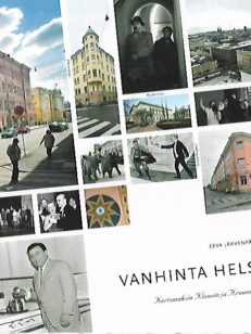 Vanhinta Helsinkiä - Kertomuksia Kluuvin ja Kruununhaan kortteleista