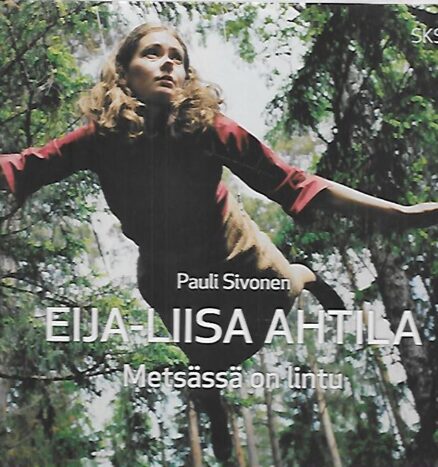 Eija-Liisa Ahtila - metsässä on lintu