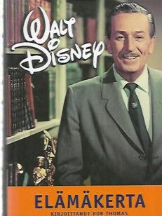 Walt Disney - Elämäkerta