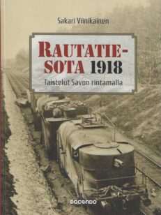 Rautatiesota 1918 Taistelut Savon rintamalla