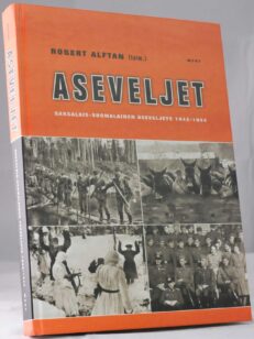 Aseveljet - Saksalais-suomalainen aseveljeys 1942-1944